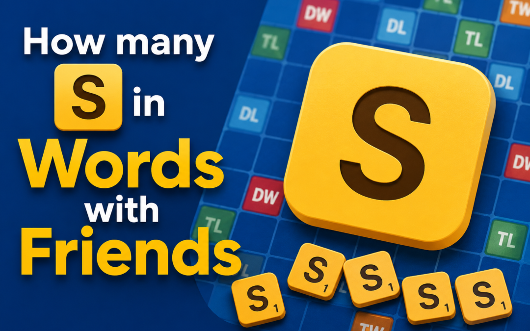 How Many S in Words With Friends?